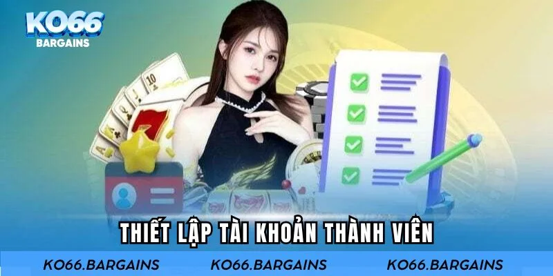 Nhà cái quy định những điều khoản nhất định khi tạo tài khoản