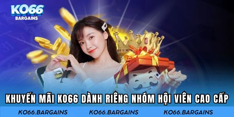 Ưu đãi cho VIP